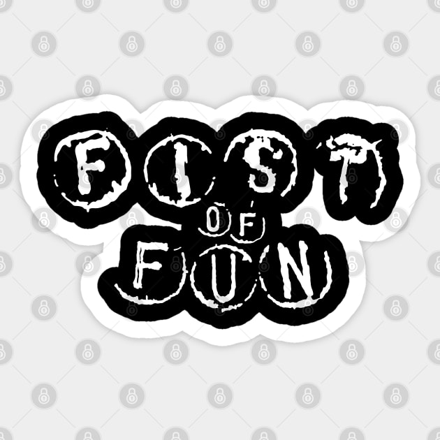 Fist Of Fun (monochrome) Sticker by Stupiditee